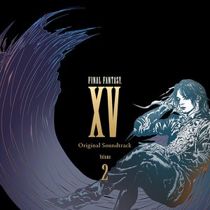 Bild för 'FINAL FANTASY XV Original Soundtrack Volume 2'