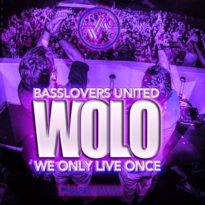 Image for 'WOLO (We Only Live Once)'