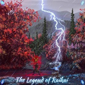 Image for 'The Legend of Raikai'