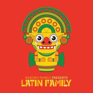 'Barong Family presents: Latin Family' için resim
