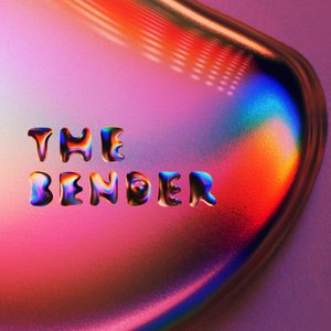 Image for 'The Bender (Remixes)'