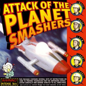 Imagem de 'Attack of the Planet Smashers'