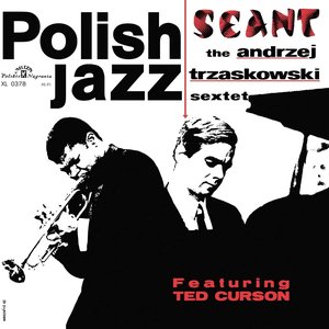 Image for 'Seant (feat. Ted Curson) [Polish Jazz, Vol. 11]'