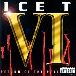 Imagen de 'Ice T VI: Return Of The Real'