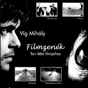 Image for 'Filmzenék Tarr Béla Filmjeihez'