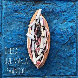 Изображение для 'O Dia Que Maria Levantou (Acústico)'