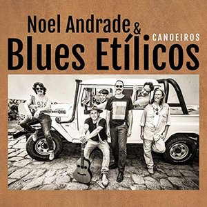 “Noel Andrade & Blues Etilicos”的封面