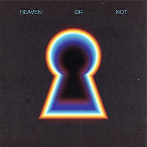 Image for 'Heaven or Not'