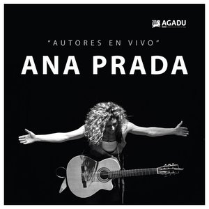 Image for 'AGADU Presenta: Ana Prada en "Autores en Vivo"'
