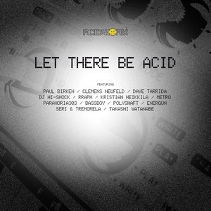 Image for 'Let There Be Acid'