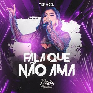 Изображение для 'Fala Que Não Ama'