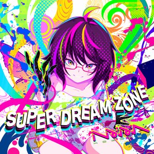 Image for 'SUPER DREAM ZONE'