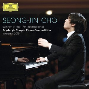 “Winner Of The 17th International Fryderyk Chopin Piano Competition Warsaw 2015 (Live)”的封面