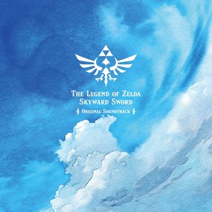 Image for 'The Legend of Zelda: Skyward Sword Original Soundtrack'