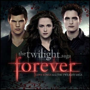 'Twilight 'Forever' Love Songs From the Twilight Saga' için resim