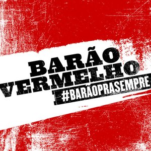 Image for 'Barão Pra Sempre'