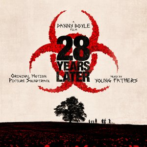 Image for '28 Years Later (Original Motion Picture Soundtrack)'