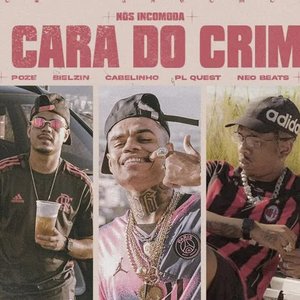 Image for 'A Cara do Crime (Nós Incomoda)'