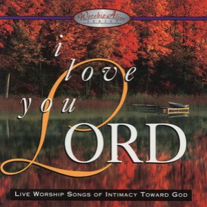 Image for 'I Love You Lord'