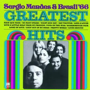Bild für 'The Greatest Hits Of Sergio Mendes And Brasil '66'