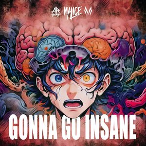 Image for 'GONNA GO INSANE'