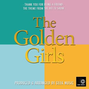 Zdjęcia dla 'The Golden Girls - The Main Title Theme'