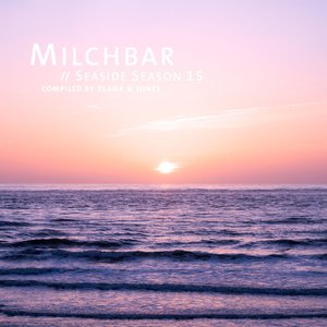 Image for 'Milchbar - Seaside Season 15'