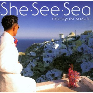 Image for 'She・See・Sea'