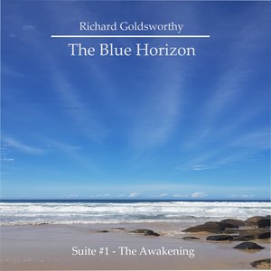 Immagine per 'The Blue Horizon: Suite #1 - The Awakening'