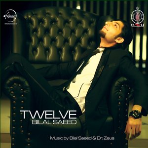Image for 'Twelve By Bilal Saeed'