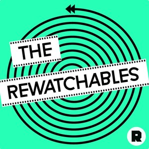 Image for 'The Rewatchables'