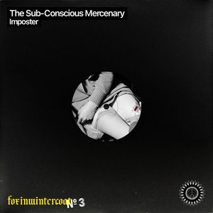 Image for 'The Sub-Conscious Mercenary'
