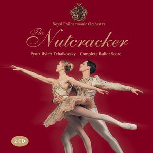 Image for 'The Nutcracker (Complete Ballet Score)'