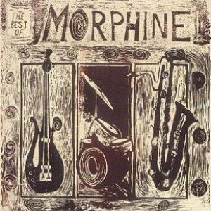 Image for 'The Best Of Morphine 1992-1995'