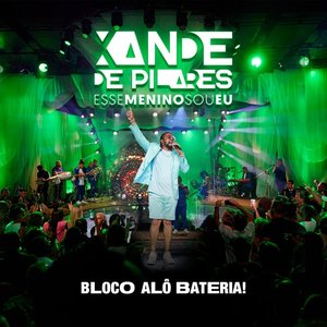 “Esse Menino Sou Eu: Bloco Alô Bateria! (Ao Vivo)”的封面