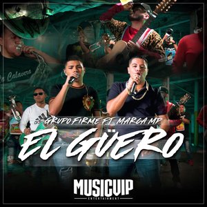 Image for 'El Güero (Feat. Marca MP)'