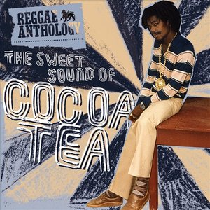 Image for 'Reggae Anthology: The Sweet Sound Of Cocoa Tea'