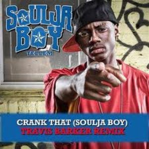 Image for 'Crank That (Soulja Boy) [Travis Barker Remix]'