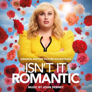 Image for 'Isn't It Romantic (Original Motion Picture Soundtrack)'
