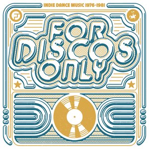 Image for 'For Discos Only: Indie Dance Music From Fantasy & Vanguard Records (1976-1981)'