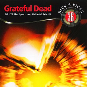 Image for 'Dick's Picks Vol. 36: The Spectrum, Philadelphia, PA 9/21/1972 (Live)'