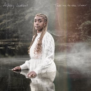 Image for 'Take Me To The Water'