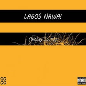 Image for 'Lagos Nawa!'