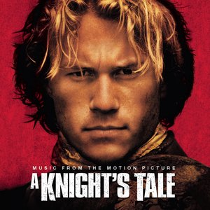 Image pour 'A Knight's Tale - Music From The Motion Picture'