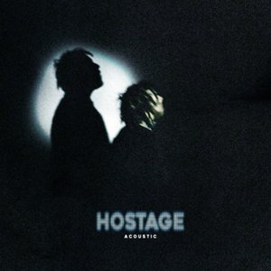 Hostage (Acoustic)