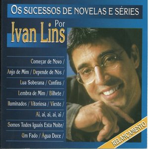 Image for 'Os Sucessos De Novelas e Séries Por Ivan Lins'