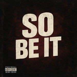 Image for 'So Be It'