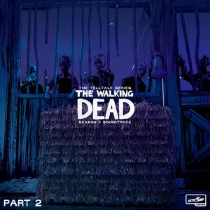 Image for 'The Walking Dead: The Telltale Series Soundtrack (Season 4, Pt. 2)'