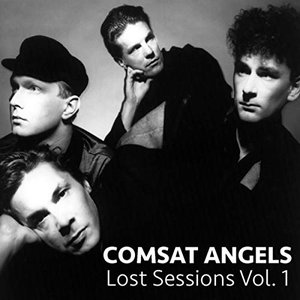 Image pour 'Comsat Angels Lost Sessions Vol. 1'