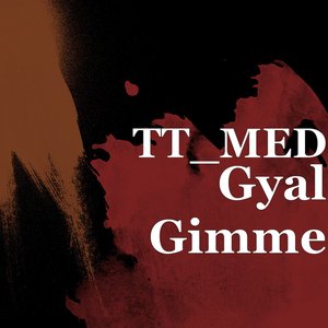 Image for 'Gyal Gimme'